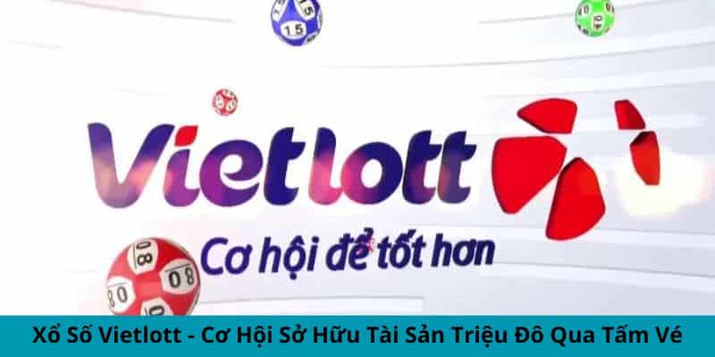 Cơ hội triệu phú với phiếu Vietlott 