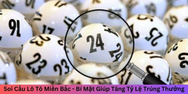 soi cầu lô tô miền bắc